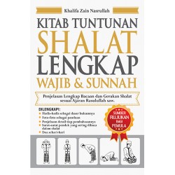 Kitab Tuntunan Shalat Lengkap Wajib & Sunah Kitab Tuntunan Shalat Lengkap Wajib & Sunah
