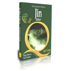 Jin Dalam Al-Quran Jin Dalam Al-Quran
