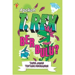 Apakah T. Rex Berbulu? Apakah T. Rex Berbulu?