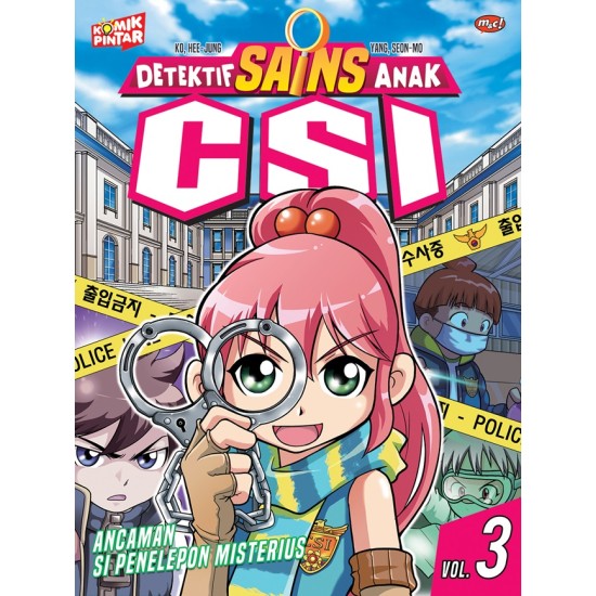 Komik Pintar : Detektif Sains Anak CSI 03 - Ancaman Si Penelepon Misterius!