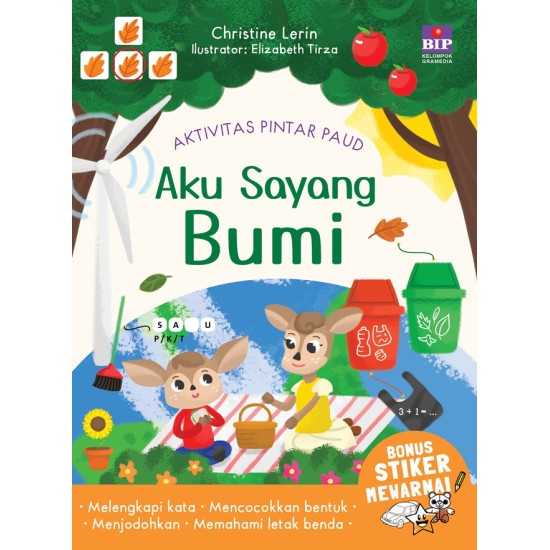 AKTIVITAS PINTAR PAUD : AKU SAYANG BUMI (BONUS STIKER MEWARNAI BIP)