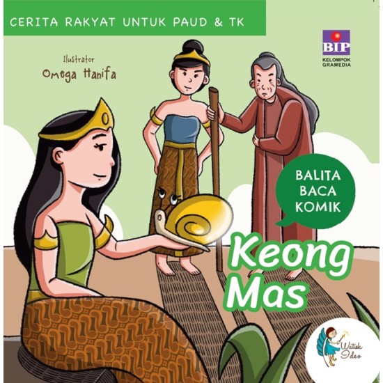 BALITA BACA KOMIK CERITA RAKYAT : KEONG MAS (BOARDBOOK)