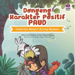 DONGENG KARAKTER POSITIF PAUD :  CINDELARAS MENCARI BURUNG RAJAWALI DONGENG KARAKTER POSITIF PAUD :  CINDELARAS MENCARI BURUNG RAJAWALI