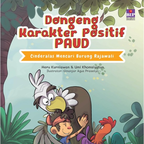 DONGENG KARAKTER POSITIF PAUD :  CINDELARAS MENCARI BURUNG RAJAWALI