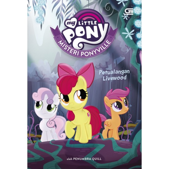 My Little Pony Misteri Ponyville: Petualangan Livewood