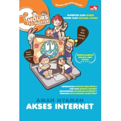 3 Hours to Master: Aman Nyaman Akses Internet 3 Hours to Master: Aman Nyaman Akses Internet