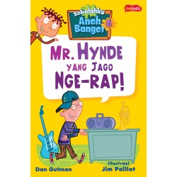 Sekolahku Aneh Banget 6 : Mr. Hynde yang Jago Nge-rap! Sekolahku Aneh Banget 6 : Mr. Hynde yang Jago Nge-rap!