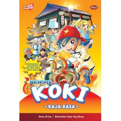 Komik Pintar : Seri Profesi : Koki, Raja Rasa Komik Pintar : Seri Profesi : Koki, Raja Rasa