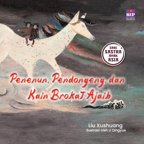 Buku Seri Sastra Anak Asia: Penenun, Pendongeng, dan Kain Brokat Ajaib