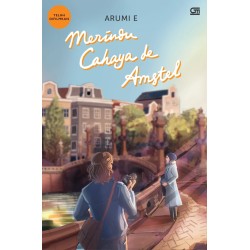 Merindu Cahaya de Amstel (Edisi Baru) Merindu Cahaya de Amstel (Edisi Baru)