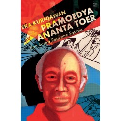 Pramoedya Ananta Toer dan Sastra Realisme Sosialis Pramoedya Ananta Toer dan Sastra Realisme Sosialis