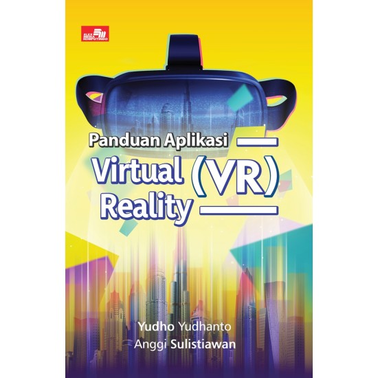 Panduan Aplikasi Virtual Reality (VR)