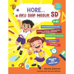 Hore... Aku Siap Masuk SD Hore... Aku Siap Masuk SD