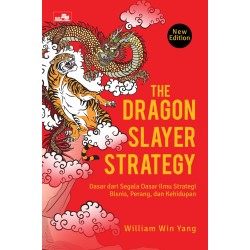 The Dragon Slayer Strategy - New Edition The Dragon Slayer Strategy - New Edition