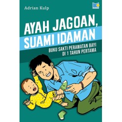 Ayah Jagoan, Suami Idaman Ayah Jagoan, Suami Idaman