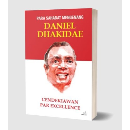 Para Sahabat Mengenang Daniel Dhakidae: Cendekiawan Par Excellence