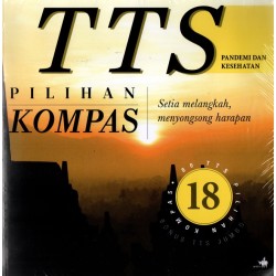 TTS Pilihan Kompas Jilid 18- Pandemi dan Kesehatan TTS Pilihan Kompas Jilid 18- Pandemi dan Kesehatan