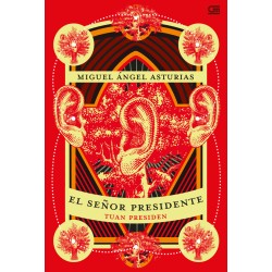 Tuan Presiden (El Senor Presidente) Tuan Presiden (El Senor Presidente)