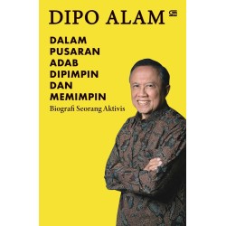 DALAM PUSARAN ADAB DIPIMPIN DAN MEMIMPIN: BIOGRAFI SEORANG AKTIVIS DALAM PUSARAN ADAB DIPIMPIN DAN MEMIMPIN: BIOGRAFI SEORANG AKTIVIS