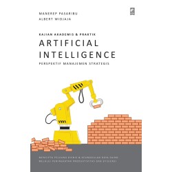 Artificial Intelligence: Perspektif Manajemen Strategis Artificial Intelligence: Perspektif Manajemen Strategis