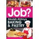 Job? Akulah Ahlinya Baking & Pastry