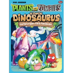 Plants VS Zombies - Komik Dinosaurus : Pertarungan Para Pahlawan Plants VS Zombies - Komik Dinosaurus : Pertarungan Para Pahlawan