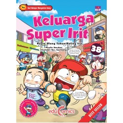 Educomics Keluarga Super Irit 38: Pesta Ulang Tahun Paling Irit
