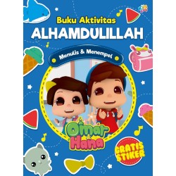 Seri Omar & Hana: Buku Aktivitas Alhamdulillah Seri Omar & Hana: Buku Aktivitas Alhamdulillah