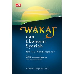 WAKAF dan Ekonomi Syariah - Isu- Isu Kontemporer WAKAF dan Ekonomi Syariah - Isu- Isu Kontemporer