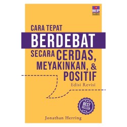 Buku Cara Tepat Berdebat Secara Cerdas, Meyakinkan, dan Positif (Cover 2022) Buku Cara Tepat Berdebat Secara Cerdas, Meyakinkan, dan Positif (Cover 2022)