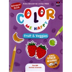 Buku Color Me Happy:  Fruit & Veggies Cover 2022 (BONUS STIKER MEWARNAI BIP) Buku Color Me Happy:  Fruit & Veggies Cover 2022 (BONUS STIKER MEWARNAI BIP)