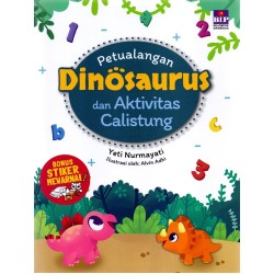 Buku Petualangan Dinosaurus dan Aktivitas Calistung (Bonus Stiker Mewarnai BIP) Buku Petualangan Dinosaurus dan Aktivitas Calistung (Bonus Stiker Mewarnai BIP)