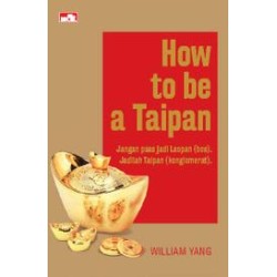 How to be a Taipan - New Edition How to be a Taipan - New Edition