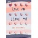 MetroPop: Love Me, Leave Me