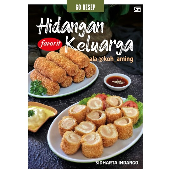 60 RESEP HIDANGAN FAVORIT KELUARGA ALA @koh_aming