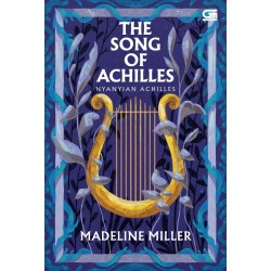Nyanyian Achilles (The Song of Achilles) (New Cover) Nyanyian Achilles (The Song of Achilles) (New Cover)