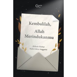Kembalilah, Allah Merindukanmu Kembalilah, Allah Merindukanmu