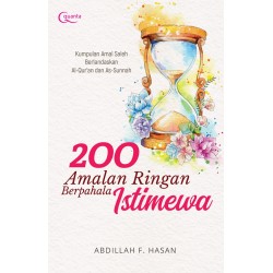 200 Amalan Ringan Berpahala Istimewa 200 Amalan Ringan Berpahala Istimewa