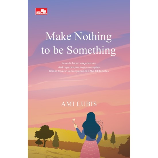 Make Nothing to be Something