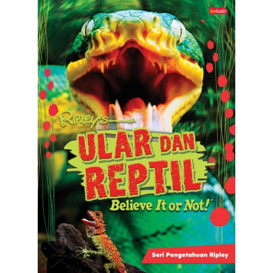 Ripley's Believe It or Not! Seri Pengetahuan Ripley - Ular dan Reptil