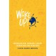 Buku Wake Up! Bebaskan Dirimu dari Jeratan Rutinitas
