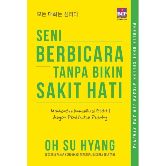 Buku Seni Berbicara Tanpa Bikin Sakit Hati