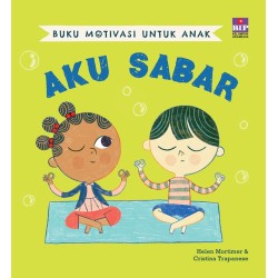 Buku Motivasi untuk Anak Aku Sabar Buku Motivasi untuk Anak Aku Sabar