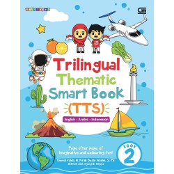 Trilingual Thematic Smart Book (TTS) (English-Arabic-Indonesian) - Book 2 Trilingual Thematic Smart Book (TTS) (English-Arabic-Indonesian) - Book 2