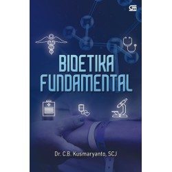 Bioetika Fundamental Bioetika Fundamental