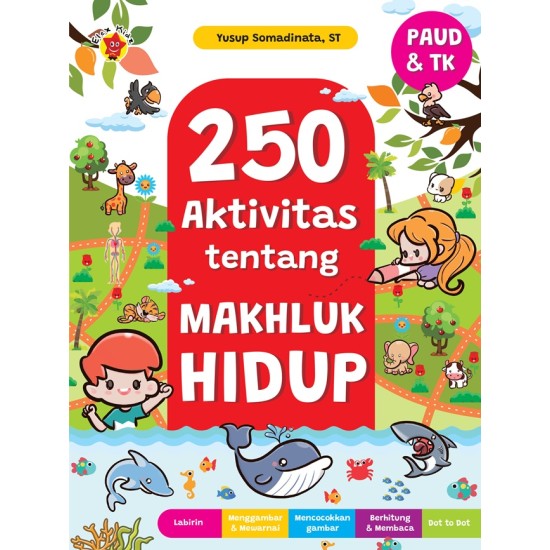 250 Aktivitas tentang Makhluk Hidup