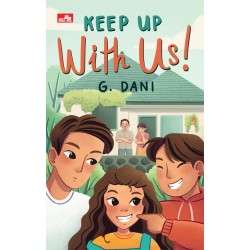 Keep Up with Us! Keep Up with Us!