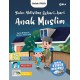 Buku Cerita dan Aktivitas Anak Muslim (Bonus Stiker Mewarnai BIP)