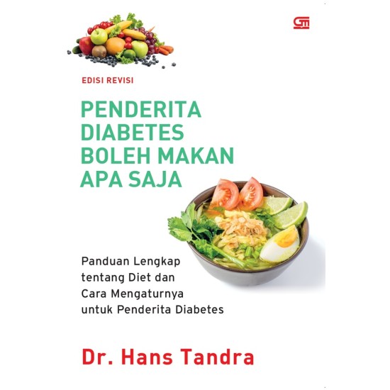 Penderita Diabetes Boleh Makan Apa Saja (Ed. Revisi)