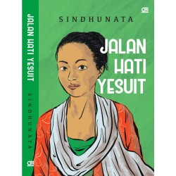 Jalan Hati Yesuit Jalan Hati Yesuit